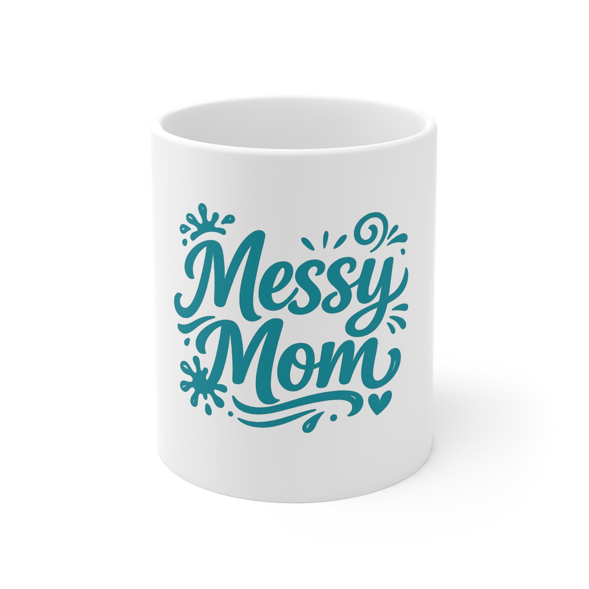 Messy Mom Mug — Funny Mother's Day Coffee Cup for Moms